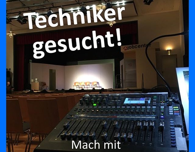Techniker gesucht!